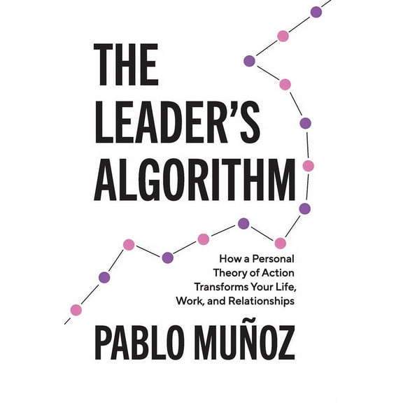 The Leader's Algorithm (Hardcover)
