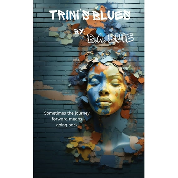 Pre-Owned Trini's Blues (Paperback) 1735597716 9781735597713