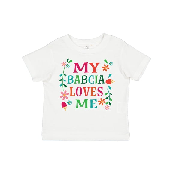 Inktastic My Babcia Loves Me Girls Toddler T-Shirt