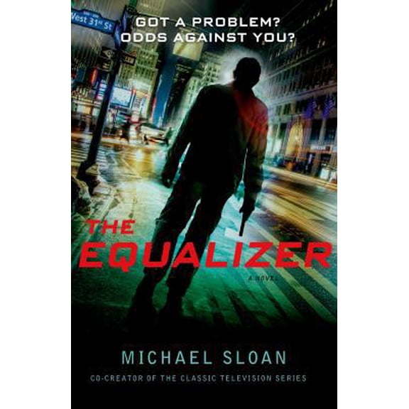 Pre-Owned The Equalizer: A Novel (Hardcover) 1250041961 9781250041968