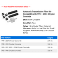 thumbnail image 2 of Automatic Transmission Filter Kit - Compatible with 1993 - 2004 Chrysler Concorde 1994 1995 1996 1997 1998 1999 2000 2001 2002 2003, 2 of 2