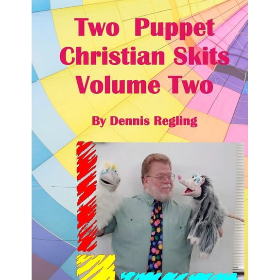 Two Puppet Christian Skits Volume 2