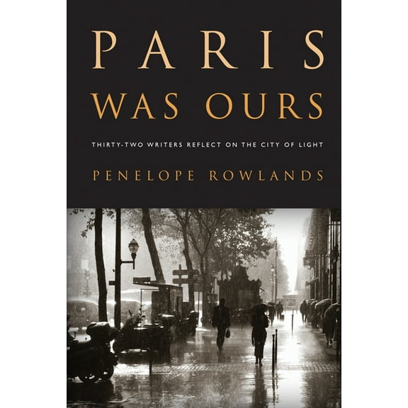 Paris Was Ours - Paperback