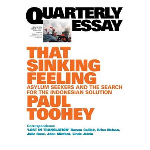 Pre-Owned Quarterly Essay: Quarterly Essay 53: That Sinking Feeling (Paperback)
