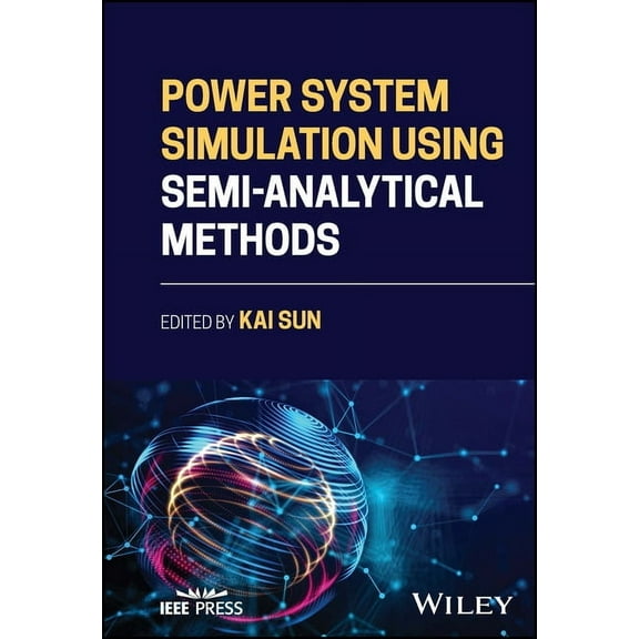 Power System Simulation Using Semi-Analytical Methods, (Hardcover)