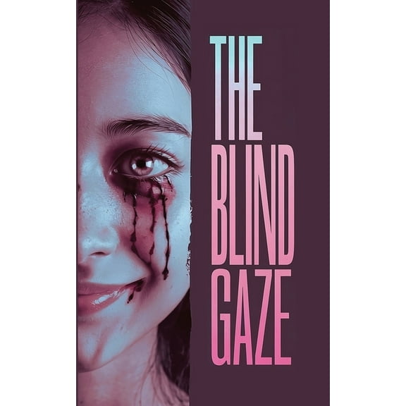 The Blind Gaze, (Paperback)