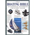 thumbnail image 1 of Pre-Owned The Boating Bible: The Essential Handbook for Every Sailor (Paperback) 0924486139 9780924486135, 1 of 1