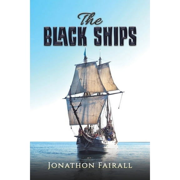 The Black Ships, (Paperback)