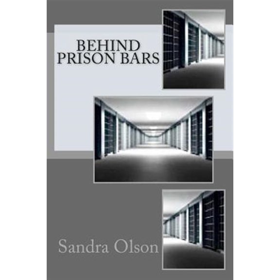 Pre-Owned Behind Prison Bars (Paperback)