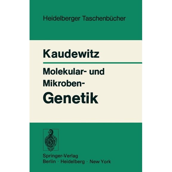 Heidelberger TaschenbÃ¼cher Molekular- Und Mikroben-Genetik, Book 115, (Paperback)