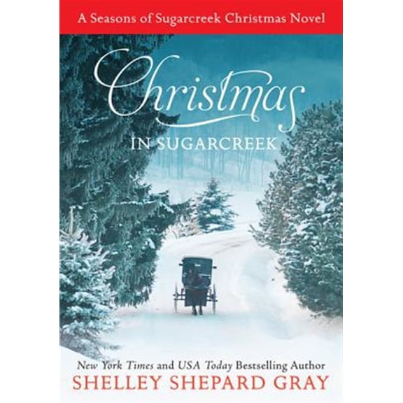 Pre-Owned Christmas in Sugarcreek: A Seasons of Sugarcreek Christmas Novel (Paperback) 0062196405 9780062196408