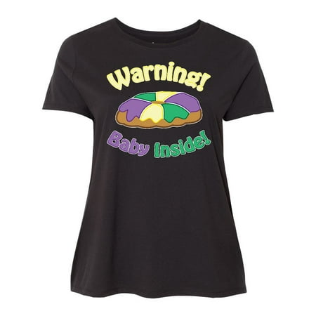 - Warning, baby inside Women's Plus Size T-Shirt