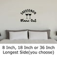 thumbnail image 2 of Sauvignon Blanc Out Funny Wine Glasses Drinking Out Drunk Wall Decals for Walls Peel and Stick wall art murals Black Medium 18 Inch, 2 of 2