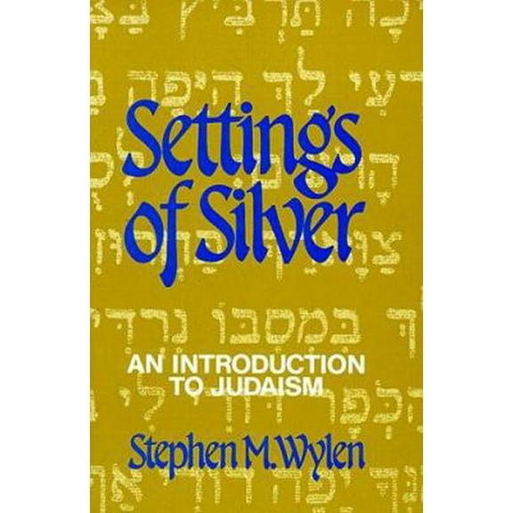 Pre-Owned Settings of Silver : An Introduction to Judaism (Paperback) 0809130718 9780809130719