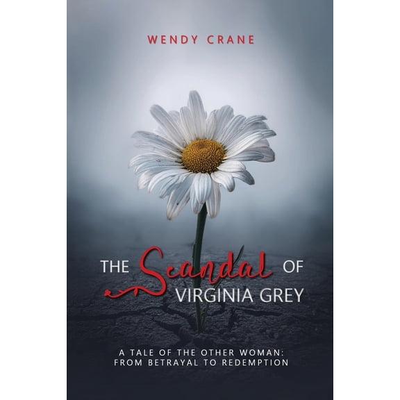 Pre-Owned The Scandal of Virginia Grey (Paperback) 1966442416 9781966442417