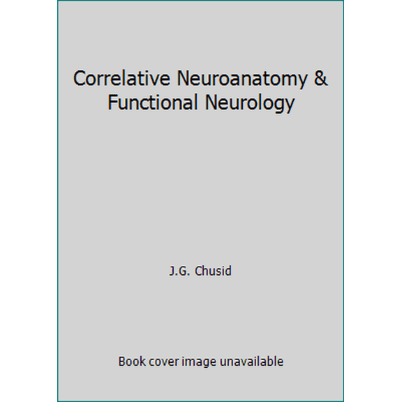 Pre-Owned Correlative Neuroanatomy & Functional Neurology (Paperback) 0870410113 9780870410116