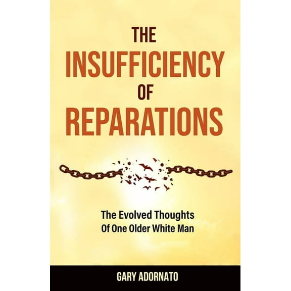 The Insufficiency of Reparations (Paperback)