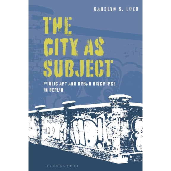 The City as Subject (Hardcover)