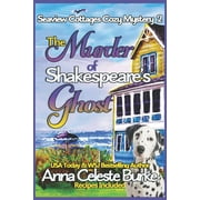 The Murder of Shakespeares Ghost Seaview Cottages Cozy Mystery  2  Paperback  Anna Celeste Burke
