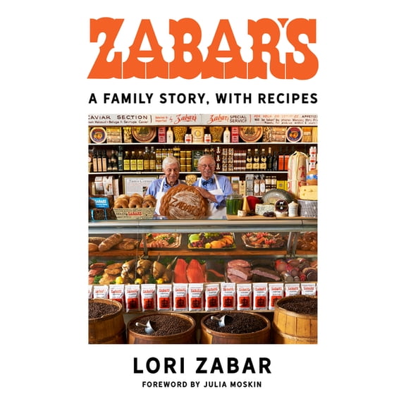 Zabar's: A Family Story, with Recipes, (Hardcover)