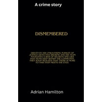 Dismembered, (Paperback)