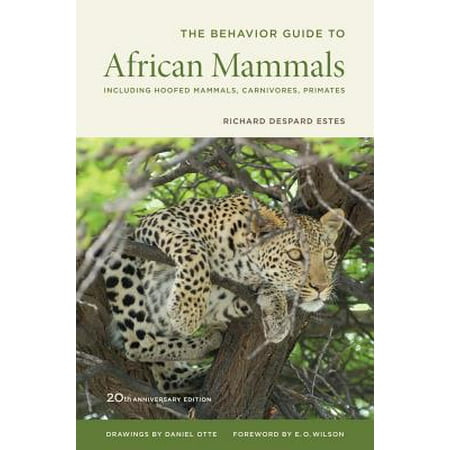 The Behavior Guide To African Mammals Including Hoofed