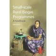 thumbnail image 2 of Small-Scale Rural Biogas Programmes: A Handbook, (Paperback), 2 of 4