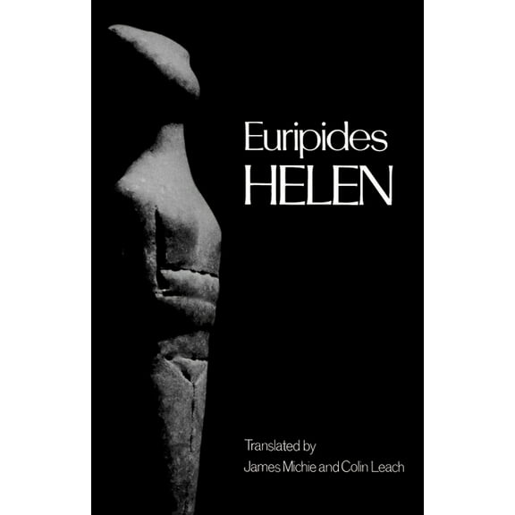 Greek Tragedy in New Translations Helen, (Paperback)