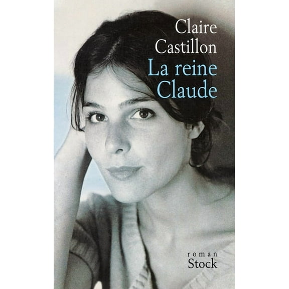 La Reine Claude, (Paperback)