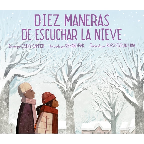 Diez Maneras de Escuchar La Nieve, (Hardcover)