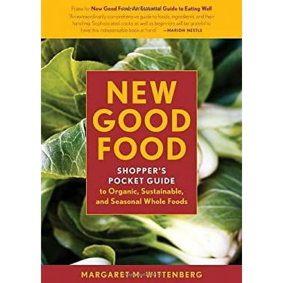 New Good Food Pocket Guide, Rev : Shopper's Pocket Guide to Organic, Sustainable, and Seasonal Whole Foods 9781580088930 Used / Pre-owned