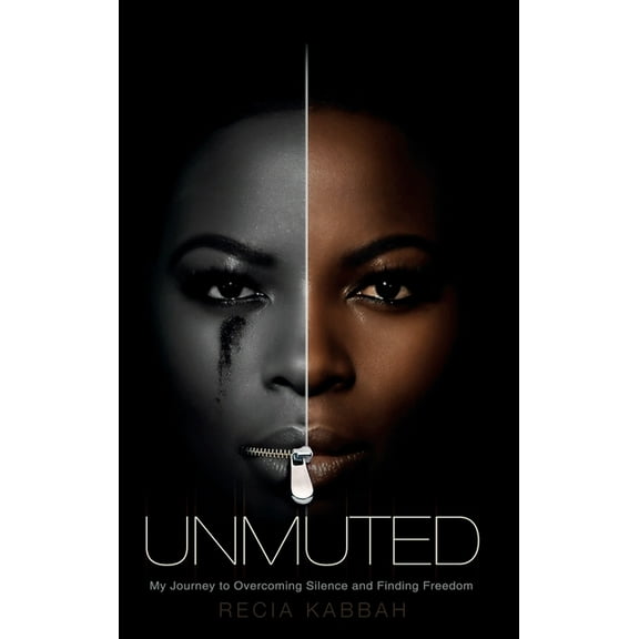 Unmuted: My Journey to Overcoming Silence and Finding Freedom, (Hardcover)