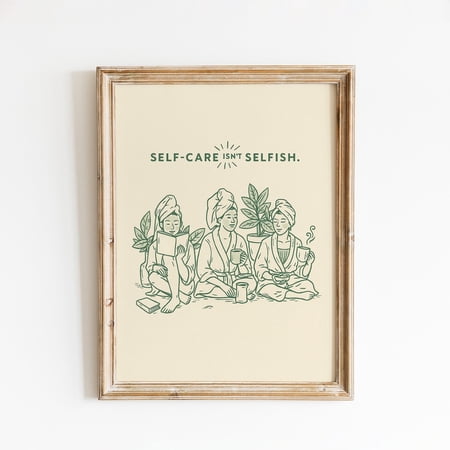 Self Care Isnt Selfish Mindful Line Feminine Wellness Living Room Bedroom Office Decor Wall Art Unframed Paper Print