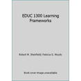 thumbnail image 1 of Pre-Owned EDUC 1300 Learning Frameworks (Paperback) 1269140760 9781269140768, 1 of 1
