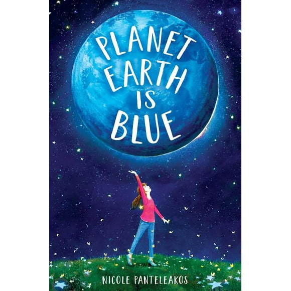 Planet Earth Is Blue (Hardcover) by Nicole Panteleakos