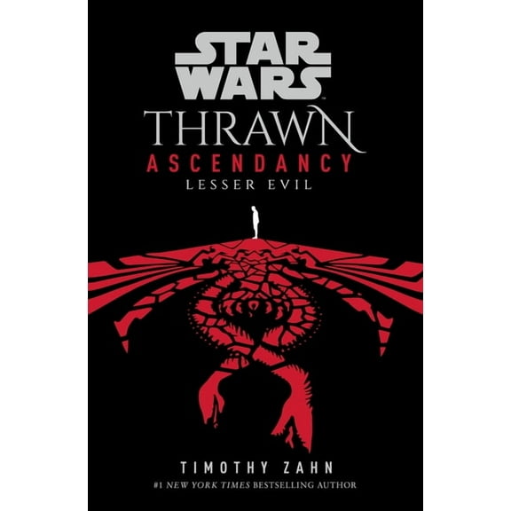 Star Wars: The Ascendancy Trilogy Star Wars: Thrawn Ascendancy (Book III: Lesser Evil), (Hardcover)