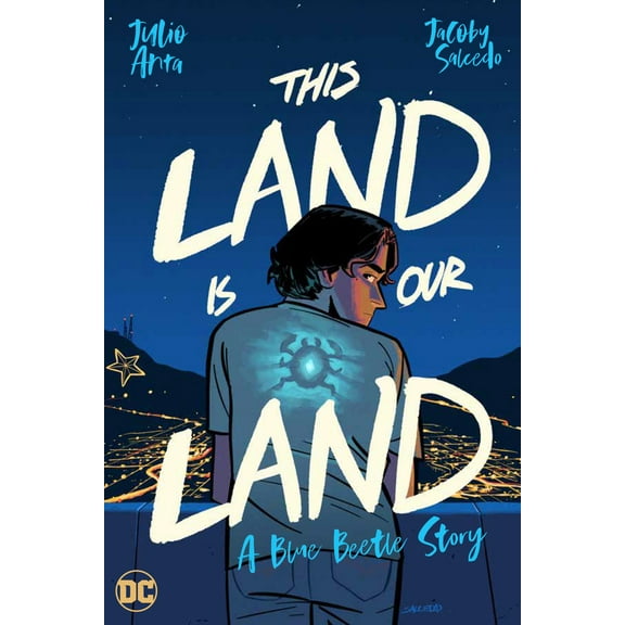 Pre-Owned This Land Is Our Land: A Blue Beetle Story (Paperback) 1779522827 9781779522825