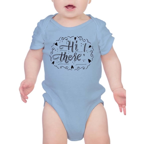 Hi There! Bodysuit Infant -Smartprints Designs, Newborn