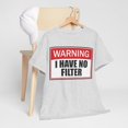 thumbnail image 6 of Warning I Have No Filter Unisex Heavy Cotton Tee, 6 of 9