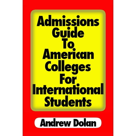 Admissions Guide To American Colleges For International Students -