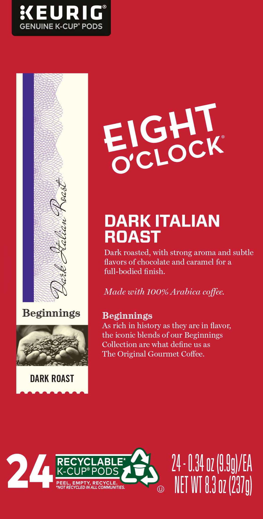 Eight O'Clock Dark Italian Dark Roast K-Cup Coffee Pods, 24 Ct.