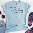 thumbnail image 2 of Friday Vibes Shirt, Unisex Women's Men's Shirt, Friday Shirt, Vibes Shirt, Chill Shirt, Weekend Shirt, Heather Light Blue, X-Small, 2 of 6