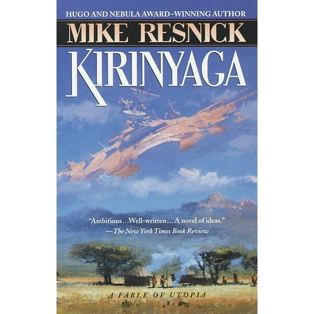 Kirinyaga : A Fable of Utopia