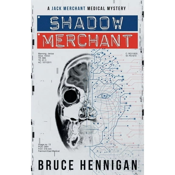 Shadow Merchant: A Jack Merchant Medical Master, (Paperback)