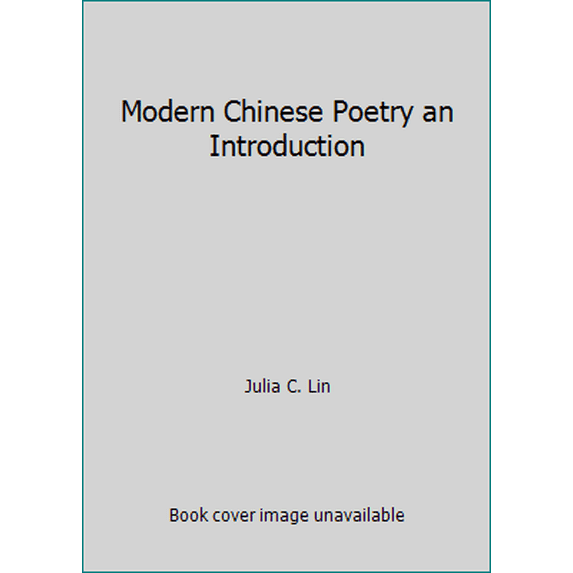 Pre-Owned Modern Chinese Poetry an Introduction (Paperback) 0295952814 9780295952819