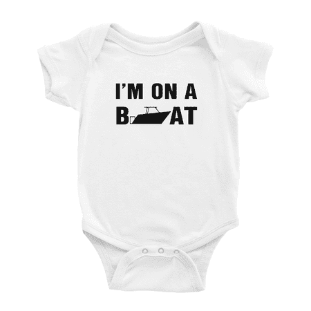 

I m on A Boat Funny Baby Bodysuit Boy Girl Unisex