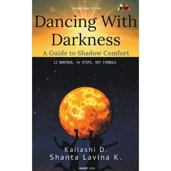 Dancing With Darkness: A Guide to Shadow Comfort, (Paperback)