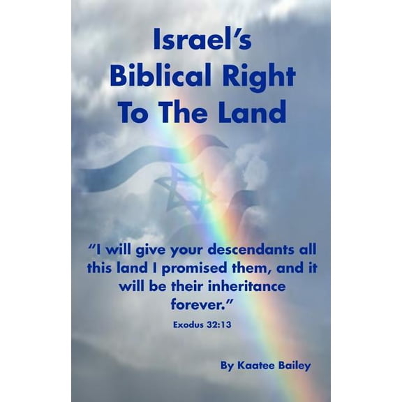 Israel's Rights Israel's Biblical Right to the Land, Book 1, (Paperback)