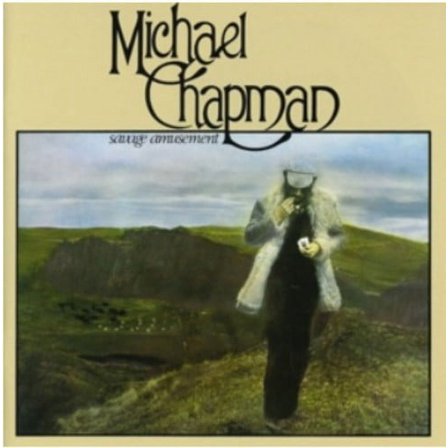 Michael Chapman - Chapman Michael-Savage Amusement - Folk Music - CD