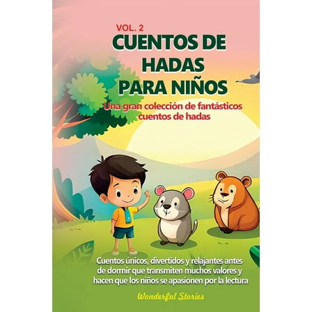 Cuentos de hadas para niÃ±os Una gran colecciÃ³n de fantÃ¡sticos cuentos de hadas. (vol. 2): Cuentos Ãºnicos, divertidos y r, (Paperback)
